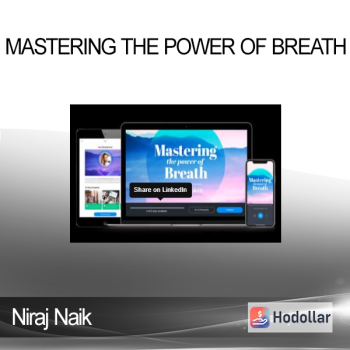 Mastering The Power Of Breath with Niraj Naik
