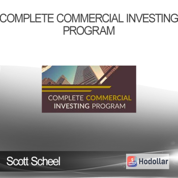 Scott Scheel - Complete Commercial Investing Program