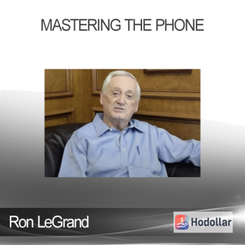 Ron LeGrand - Mastering The Phone