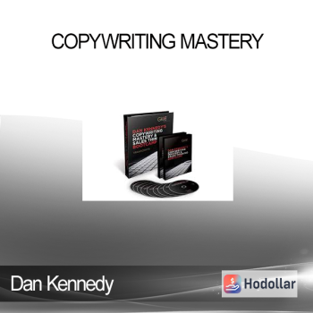 Dan Kennedy - Copywriting Mastery