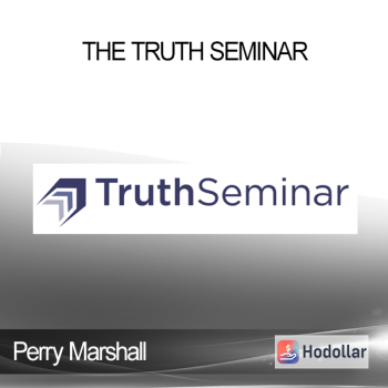 The Truth Seminar - Perry Marshall