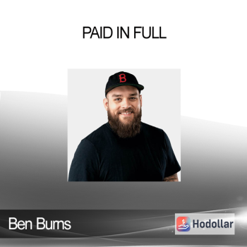 Ben Burns - Paid In Full