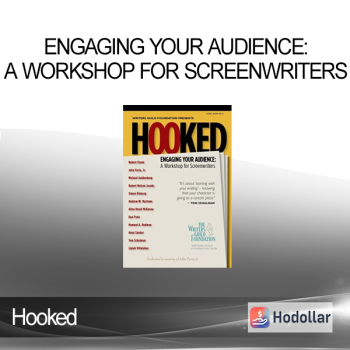 Hooked - Engaging Your Audience: A Workshop For Screenwriters